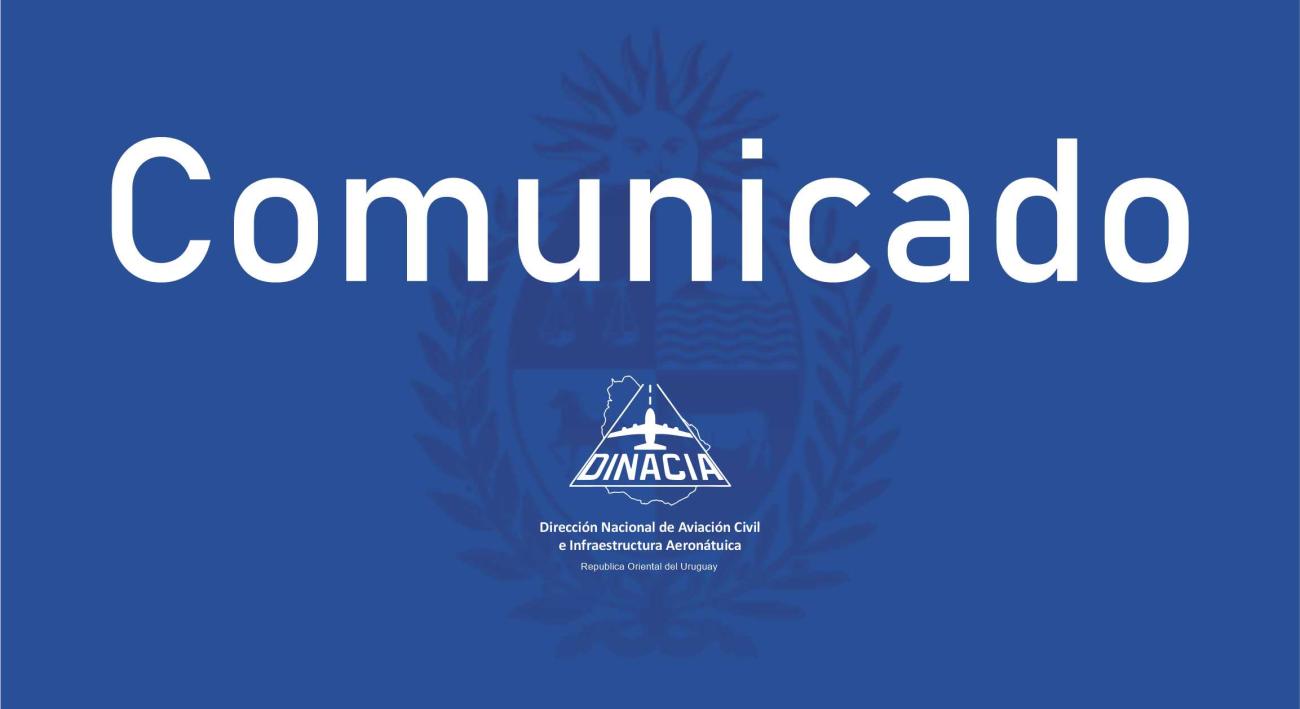 Comunicado DINACIA